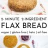 photo collage of easy flax bread , shown in 2 ways